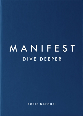 Manifest: Dive Deeper - Nafousi, Roxie