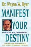 Manifest Your Destiny