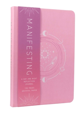 Manifesting: A Day and Night Reflection Journal - Insight Editions