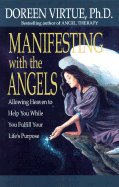 Manifesting with the Angels