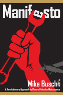 Manifesto: A Revolutionary Approach to General Aviation Maintenance