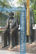 Manifiesto Comunista: (Spanish Edition)