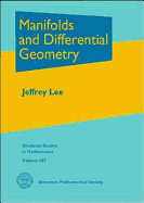 Manifolds and Differential Geometry