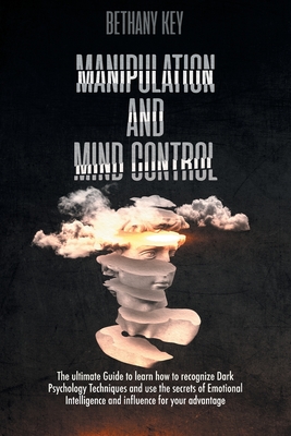 Manipulation and Mind Control - Key, Bethany