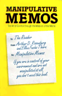 Manipulative Memos - Rosenberg, Arthur D