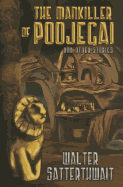 Mankiller of Poojegai & Other