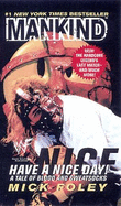 Mankind: Have a Nice Day