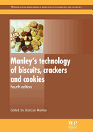 Manley's Technology of Biscuits, Crackers and Cookies