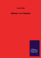 Manner Und Masken