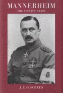 Mannerheim: The Finnish Years