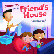 Manners at a Friend's House