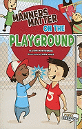 Manners Matter on the Playground