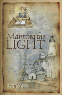 Manning the Light