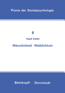 Mannlichkeit Weiblichkeit