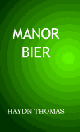 Manor Bier, 13th edition