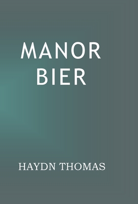 Manor Bier - Thomas, Haydn