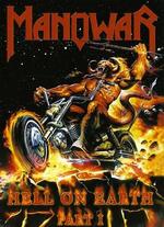 Manowar: Hell on Earth Part I