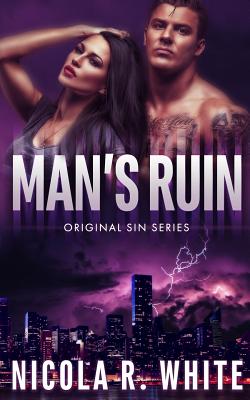 Man's Ruin - White, Nicola R, and Cassidy, Nancy (Editor)