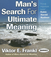 Man's Search for Ultimate Meaning