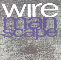 Manscape - Wire