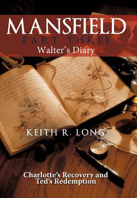 Mansfield: Walter's Diary - Long, Keith R