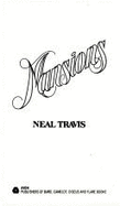 Mansions - Travis, Neal
