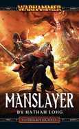 Manslayer - Long, Nathan