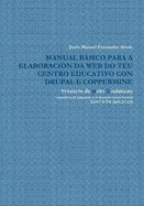 Manual B Sico Para A Elaboracion DA Web Do Teu Centro Educativo Con Drupal E Coppermine
