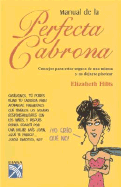 Manual de La Perfecta Cabrona