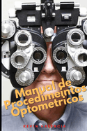 Manual de Procedimientos Optom�tricos
