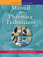 Manual for Pharmacy Technicians