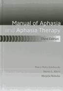 Manual of Aphasia and Aphasia Therapy