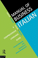 Manual of Business Italian: A Comprehensive Language Guide