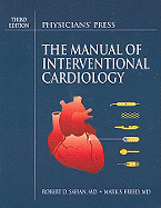 Manual of Interventional Cardiology: .