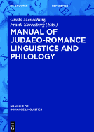 Manual of Judaeo-Romance Linguistics and Philology