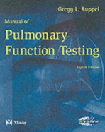 Manual of Pulmonary Function Testing
