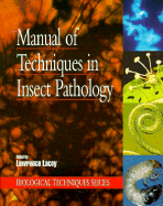 Manual of Techniques in Insect Pathology