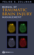Manual of Traumatic Brain Injury Management