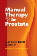 Manual Therapy for the Prostate