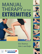 Manual Therapy of the Extremities: .