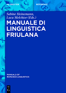 Manuale Di Linguistica Friulana