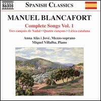 MANUELBLANCAFORTCOMPLETESONGSVOL1 - Anna Al�s i Jov� (mezzo-soprano); Miquel Villalba (piano)