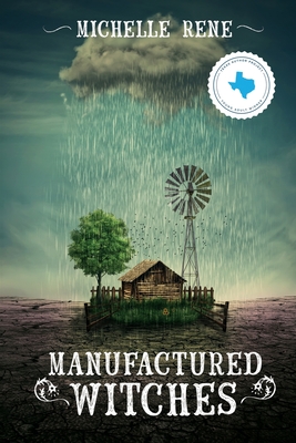 Manufactured Witches - Rene, Michelle