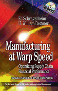 Manufacturing at Warp Speed: Optimizing Supply Chain Financial Performance