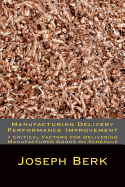 Manufacturing Delivery Performance Improvement