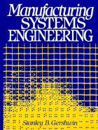 Manufacturing Systems Engineering - Gershwin, Stanley B