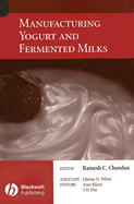 Manufacturing Yogurt and Fermented Milks