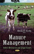 Manure Management: Select Research and Legal Issues