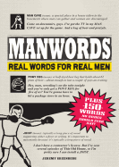 Manwords: Real Words for Real Men