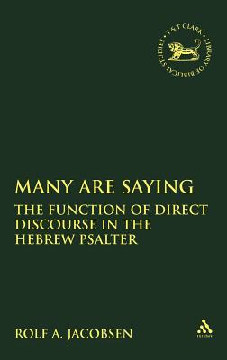 Many Are Saying - Jacobsen, Rolf A, and Mein, Andrew (Editor), and Camp, Claudia V (Editor)